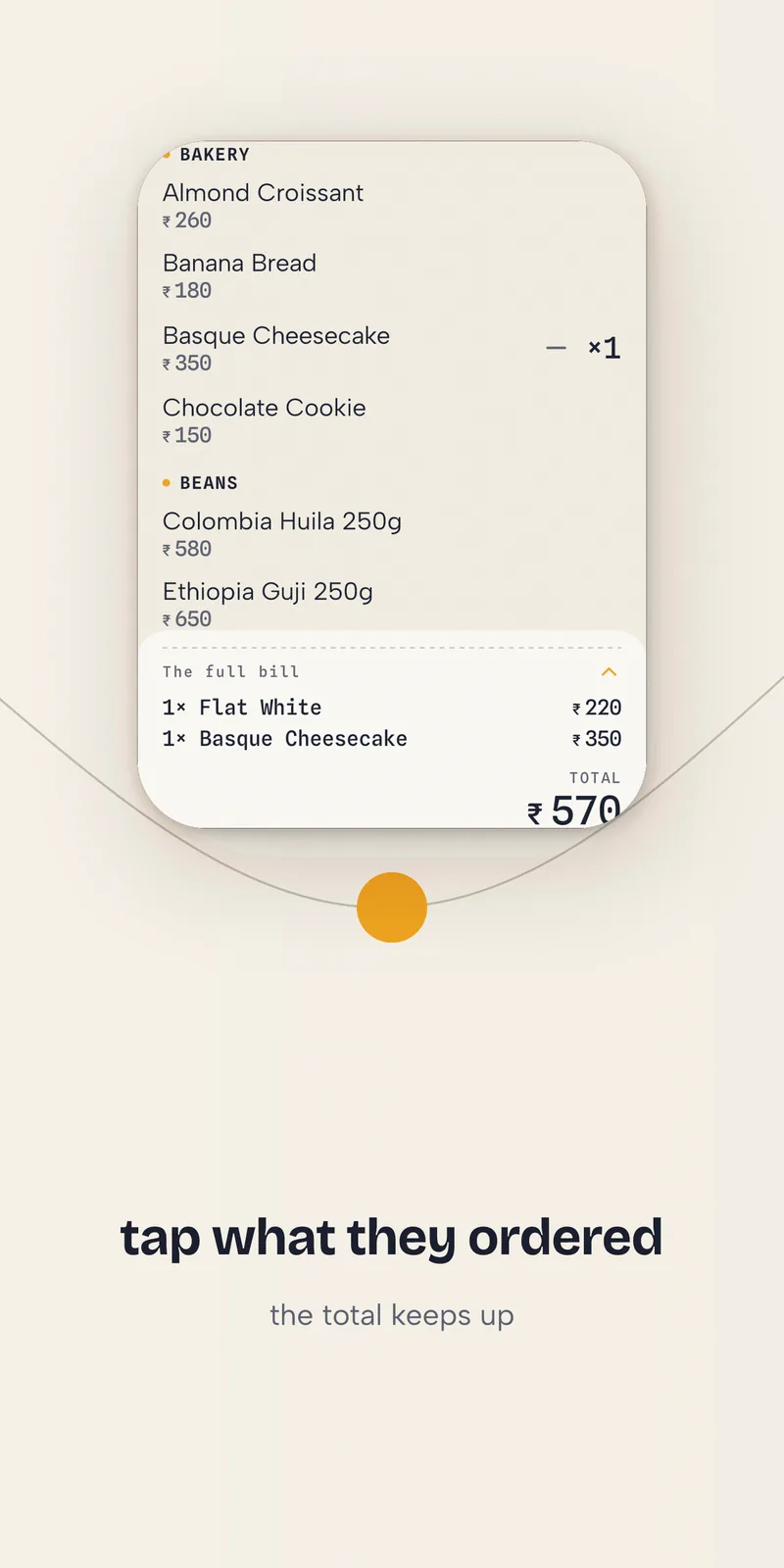 Tap what they ordered — the total keeps up